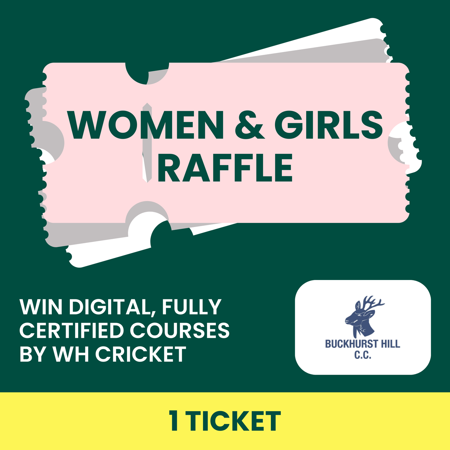 1 TICKET - WOMEN & GIRLS