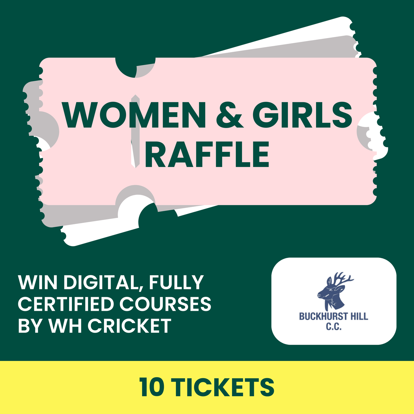 10 TICKETS - WOMEN & GIRLS